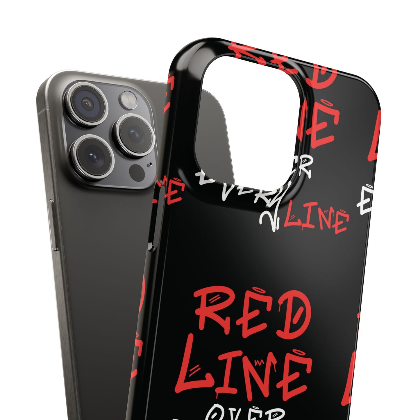 Red Line over Every Line Slim Cases iphone, Samsung galaxy