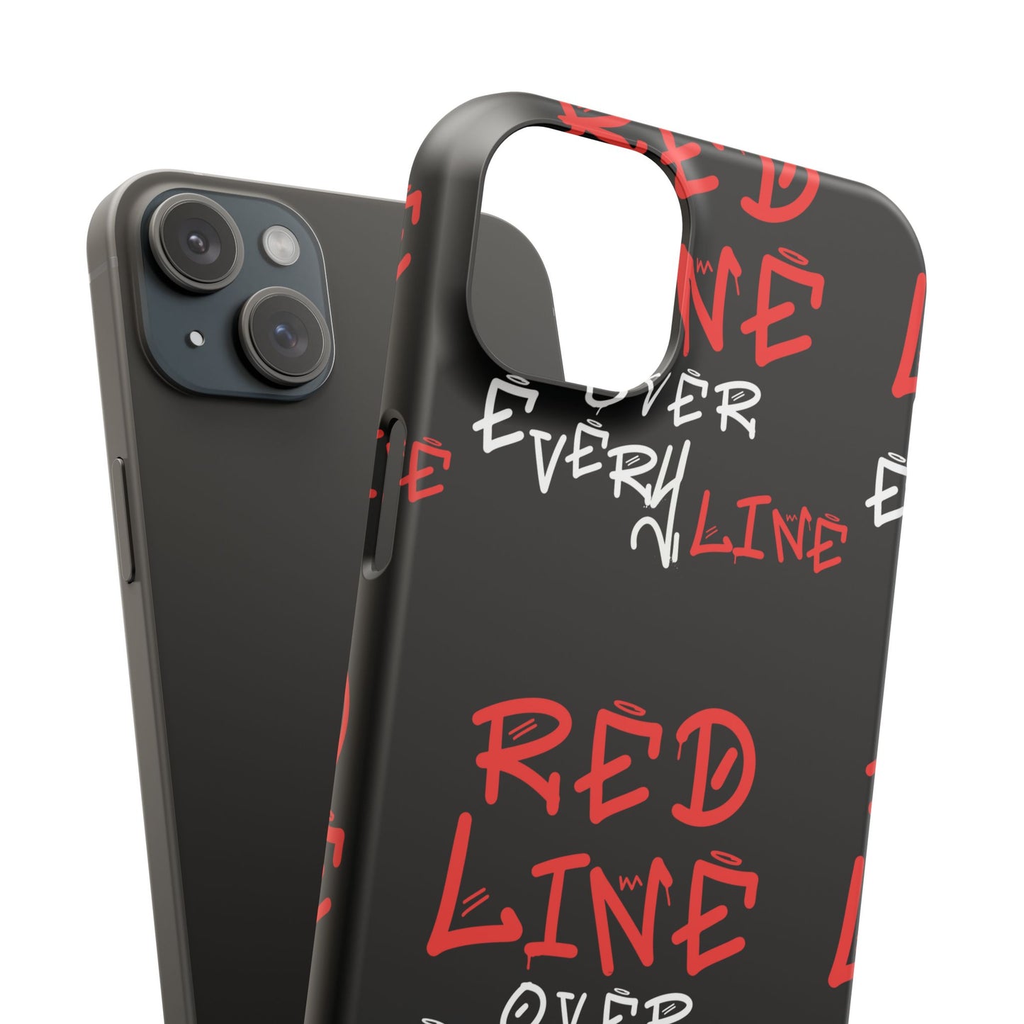 Red Line over Every Line Slim Cases iphone, Samsung galaxy