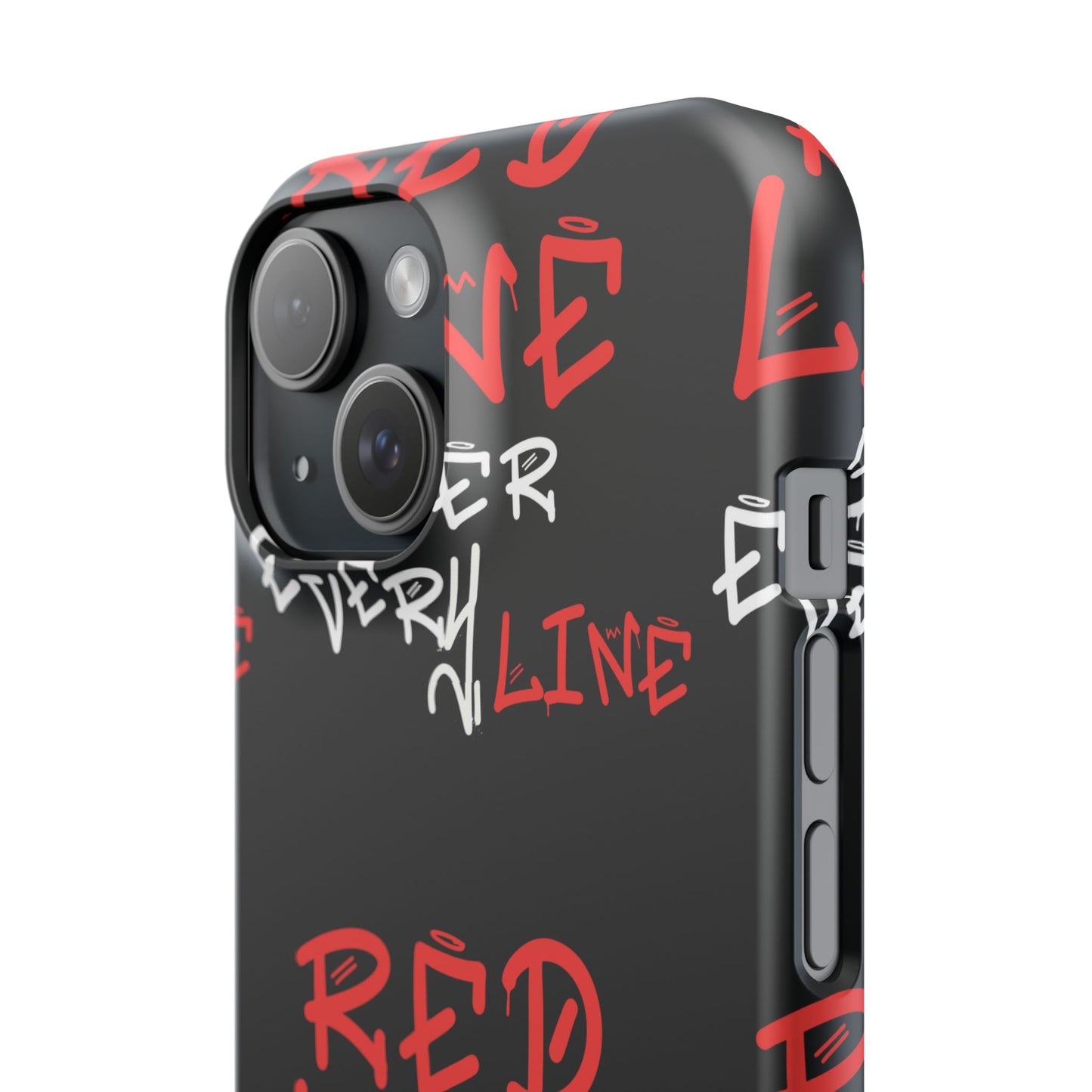 Red Line over Every Line Slim Cases iphone, Samsung galaxy