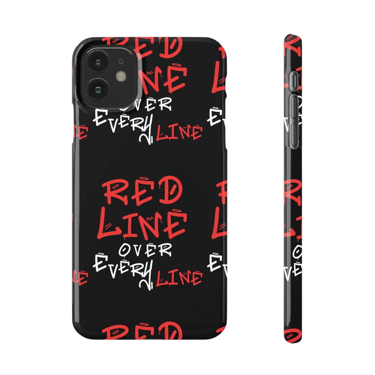 Red Line over Every Line Slim Cases iphone, Samsung galaxy