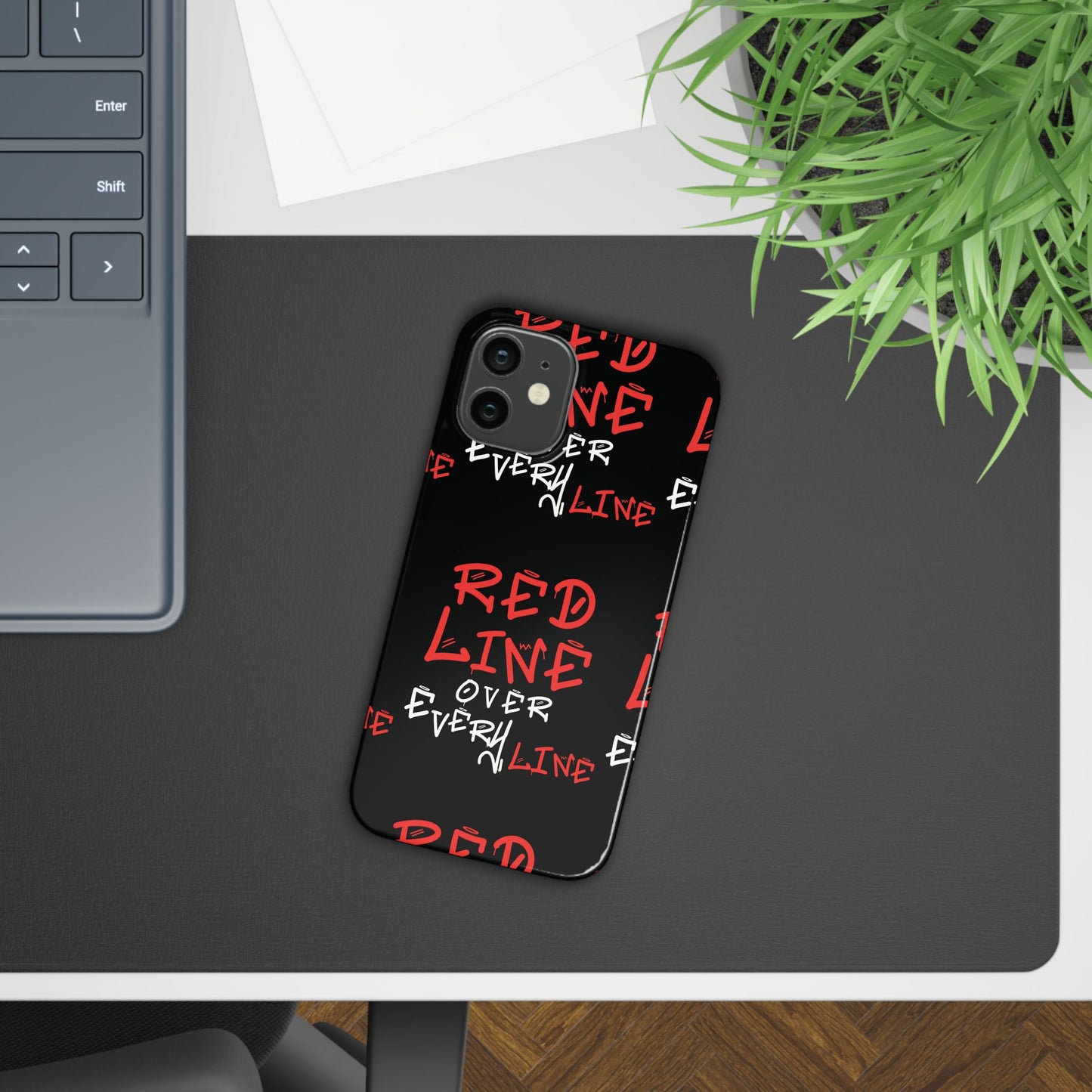Red Line over Every Line Slim Cases iphone, Samsung galaxy