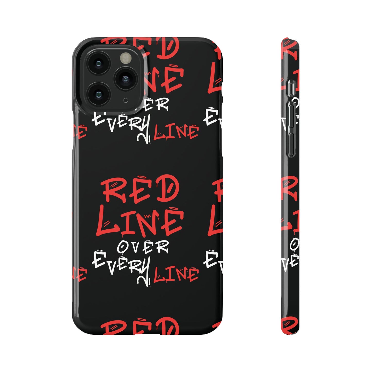 Red Line over Every Line Slim Cases iphone, Samsung galaxy