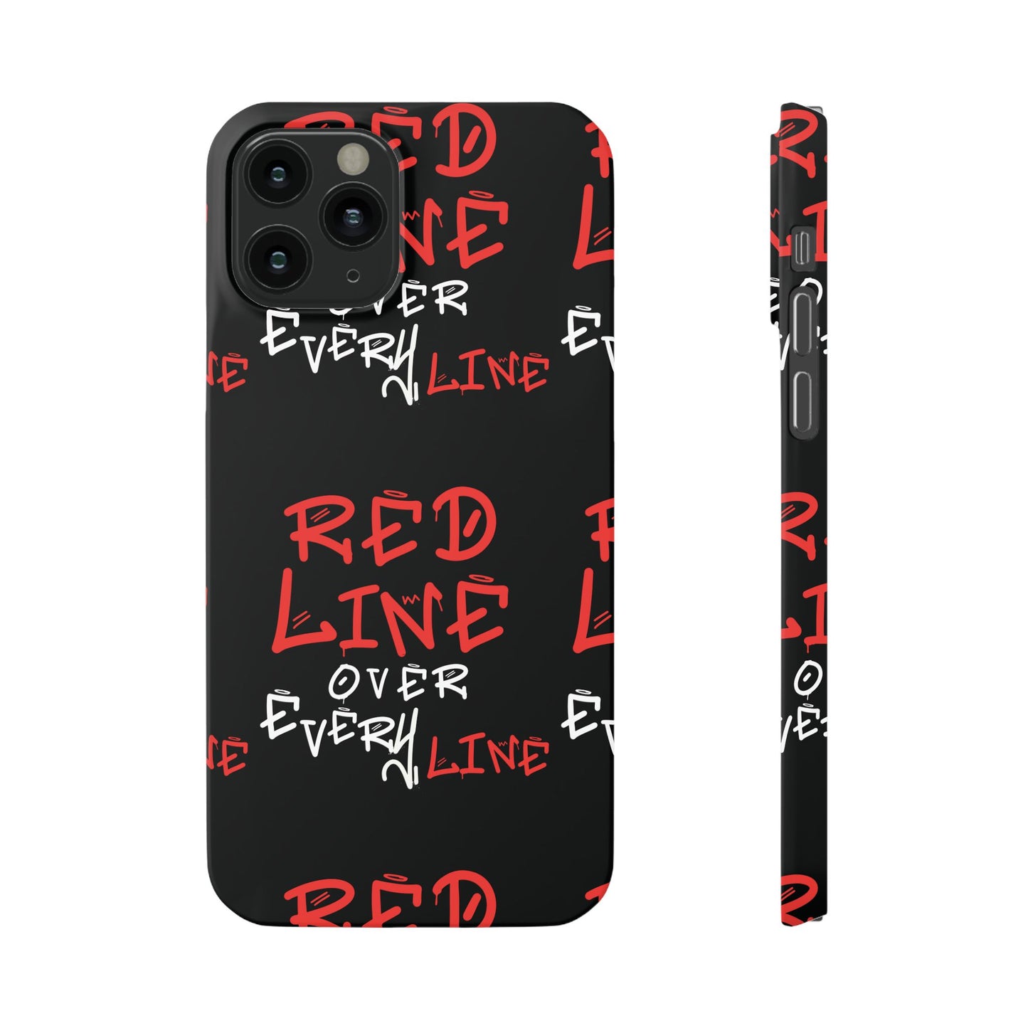 Red Line over Every Line Slim Cases iphone, Samsung galaxy