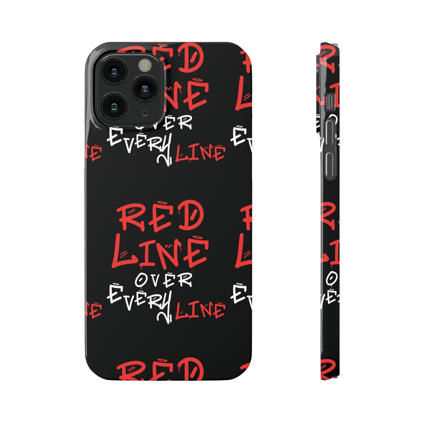 Red Line over Every Line Slim Cases iphone, Samsung galaxy
