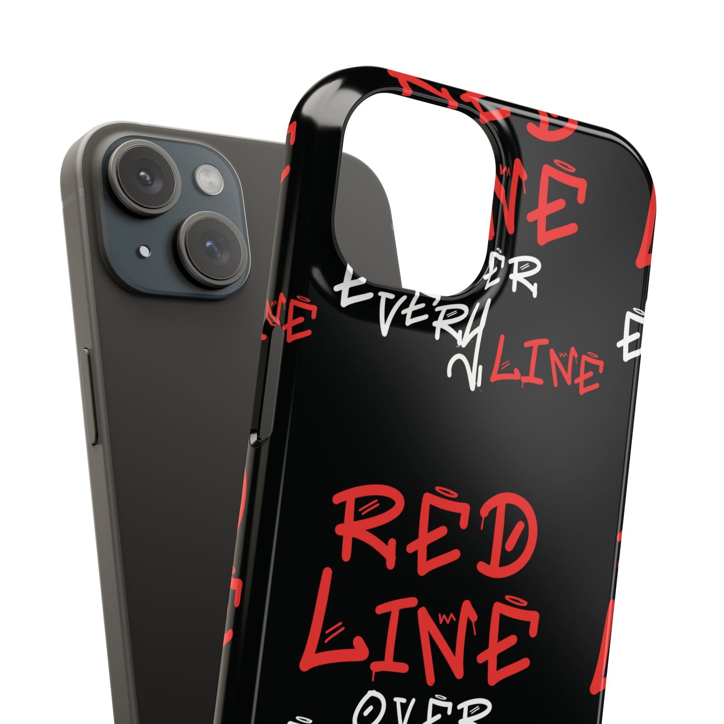 Red Line over Every Line Slim Cases iphone, Samsung galaxy