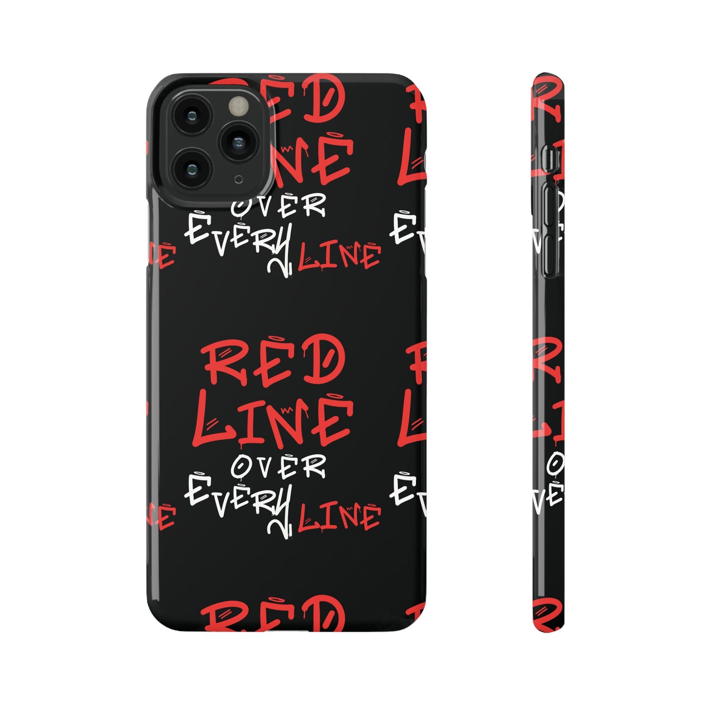Red Line over Every Line Slim Cases iphone, Samsung galaxy